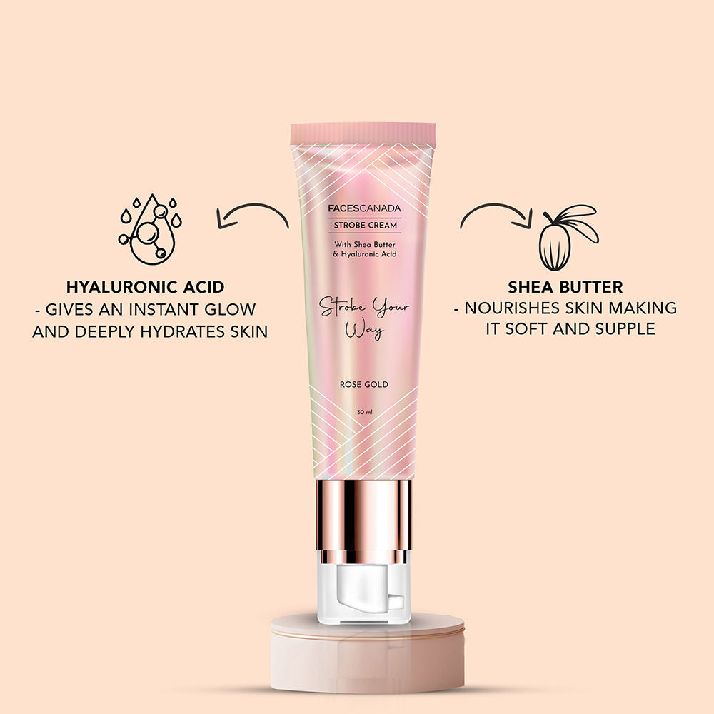 Faces Canada Strobe Cream With Hyaluronic Acid & Shea Butter For Instant Hydration - Rose Gold